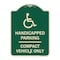 Signmission Handicapped Parking Compact Vehicle Heavy-Gauge Aluminum Architectural Sign, 24" x 18", G-1824-23914 A-DES-G-1824-23914 - alternate 1
